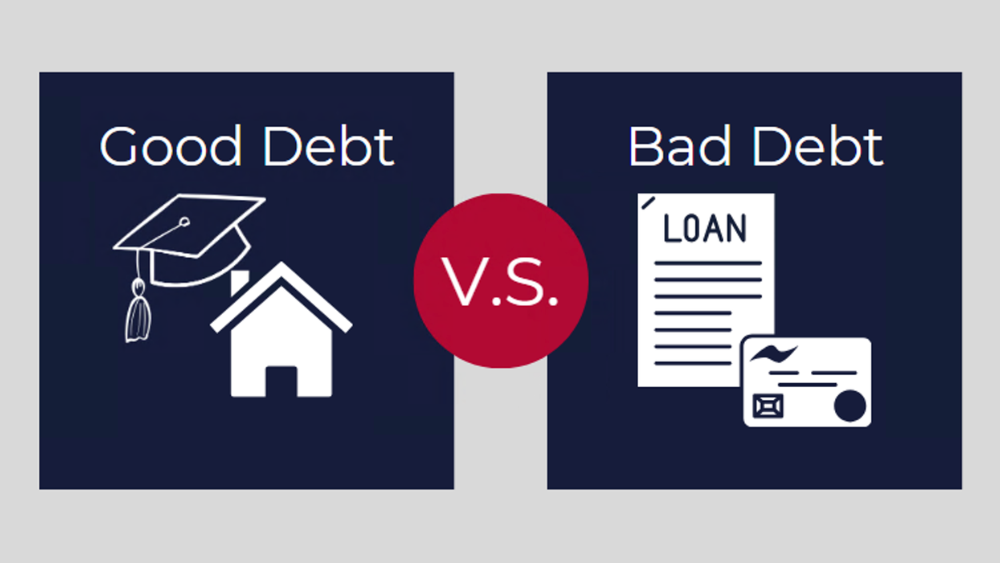 Good Debt v/s Bad Debt